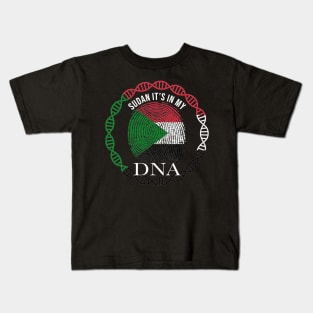 Sudan Its In My DNA - Gift for Sudanese From Sudan Kids T-Shirt